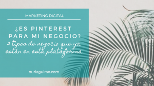 ¿Es Pinterest para mi negocio? 3 ejemplos de negocios que están en esta plataforma